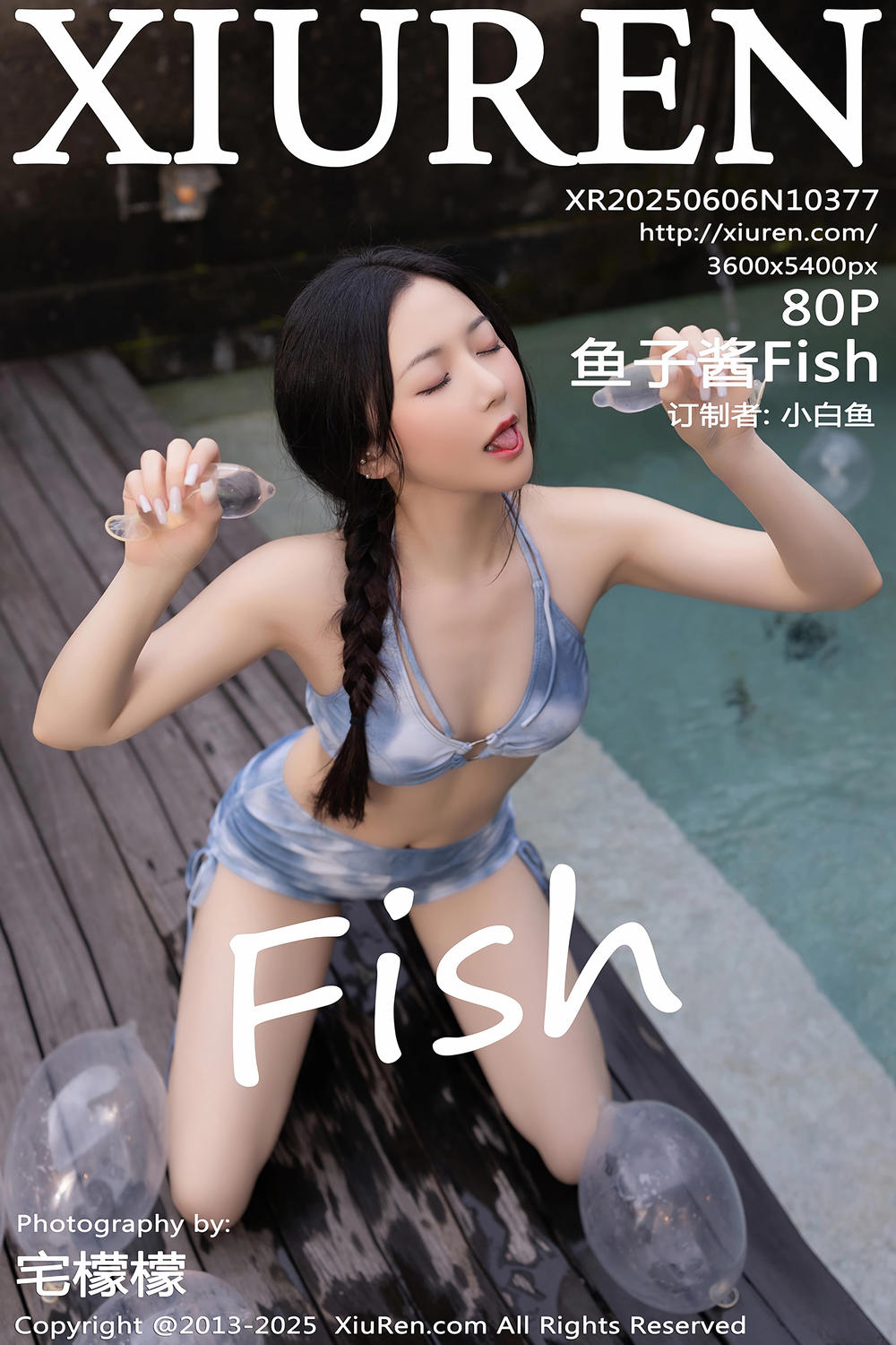 [XiuRen秀人网] 2025.06.06 No.10377 鱼子酱Fish [80+1P]